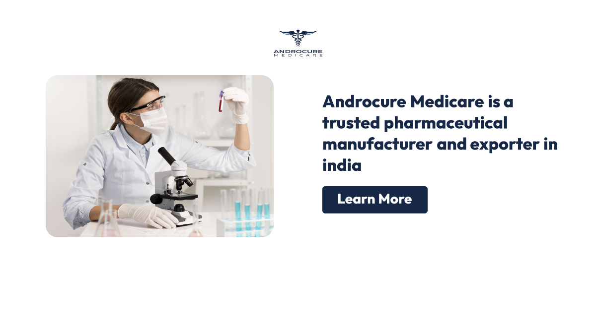 Pharmaceutical Manufacturer & Exporter - Androcure Medicare